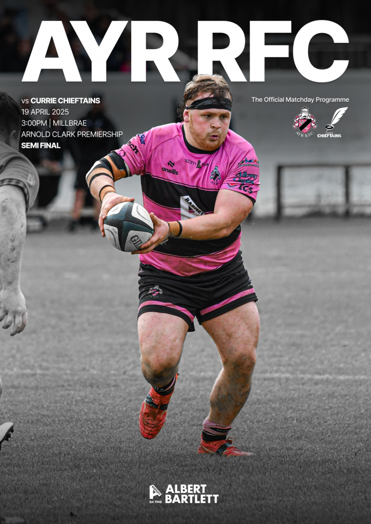 MATCHDAY PROGRAMME - AYR VS CURRIE CHIEFTAINS - SEMI FINAL : Ayr Rugby ...